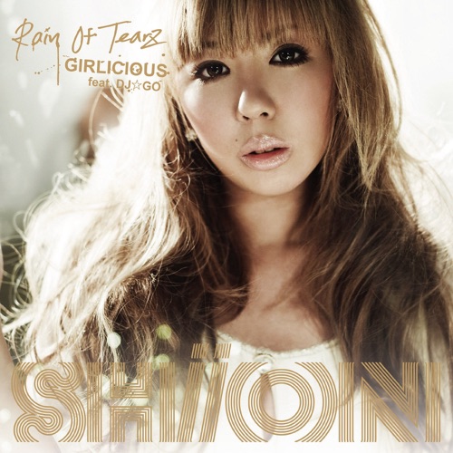Rain Of Tearz / GIRLICIOUS feat. DJ☆GO