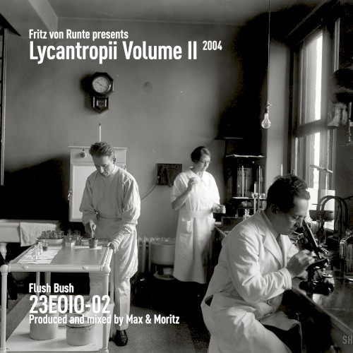 Lycantropii, Volume II: Flush Bush