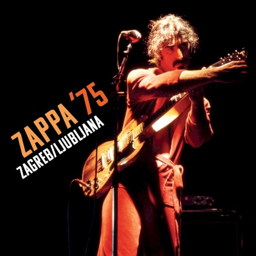Zappa ’75: Zagreb/Ljubljana