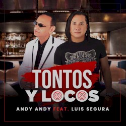 Tontos y locos