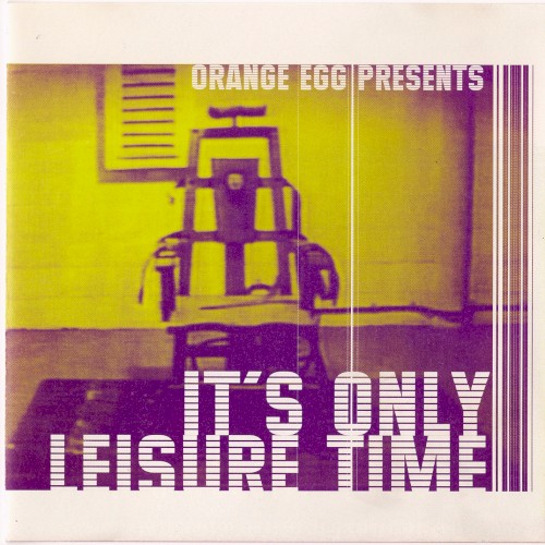 It's Only Leisure Time