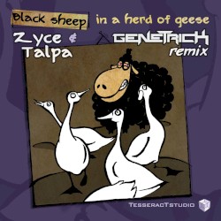 Black Sheep in a Herd of Geese (Genetrick remix)