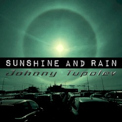 Sunshine and Rain
