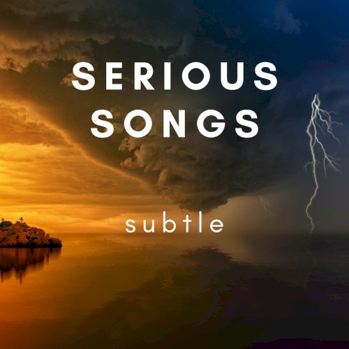 Serious Songs