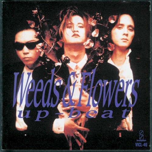 Weeds & Flowers
