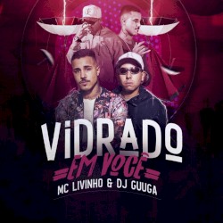 Vidrado Em Você