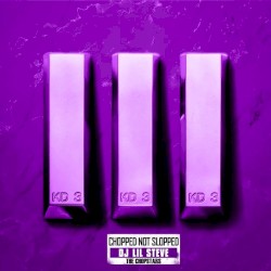 King Disease III (Chopped Not Slopped by DJ Lil Steve)