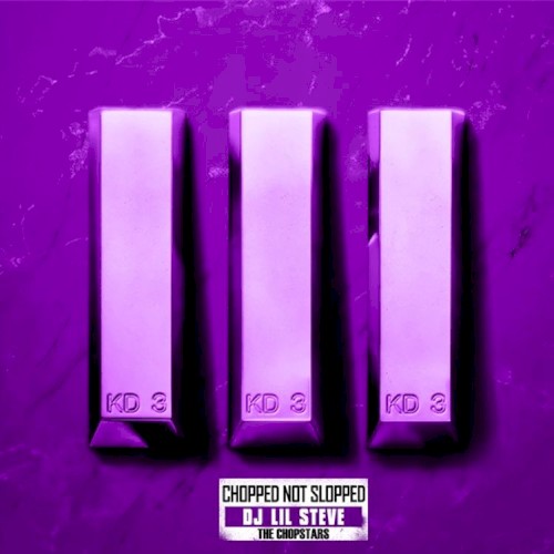 King Disease III (Chopped Not Slopped by DJ Lil Steve)