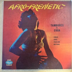 Afro-Frenetic (Tambores de Cuba)