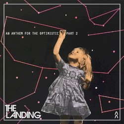An Anthem for the Optimistic, Pt. 2