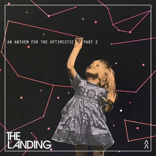 An Anthem for the Optimistic, Pt. 2