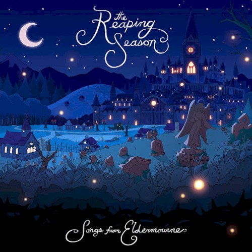 The Reaping Season: Songs from Eldermourne