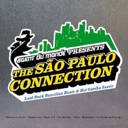 Agent Du Monde Presents the Sao Paulo Connection