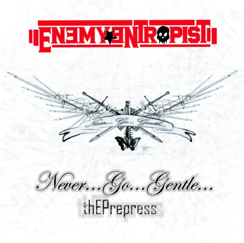 Never Go Gentle: thEPrepress