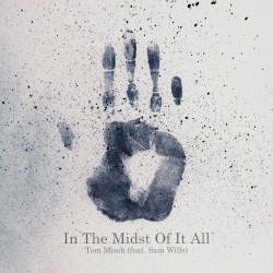 In the Midst of It All