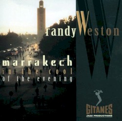 Marrakech in the Cool of the Evening