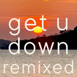 get u down (remixed)