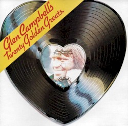 Glen Campbell's Twenty Golden Greats