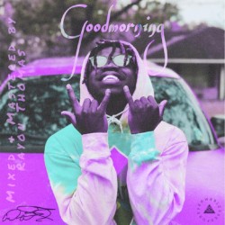 Goodmorning (Remix)