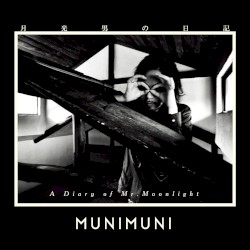 月光男の日記 / A Diary of Mr.Moonlight