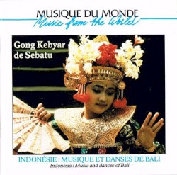 Indonésie : Musique et danses de Bali