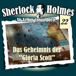 Sherlock Holmes, Volume 22: Das Geheimnis der Gloria Scott