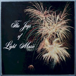 The Joys of Light Music