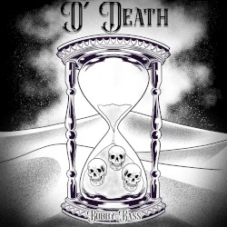 O' Death (Haunted Version)