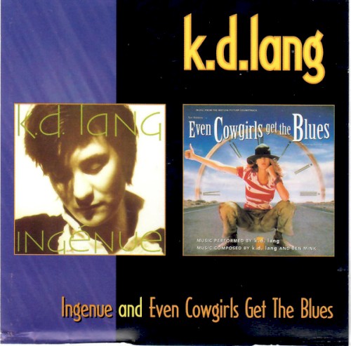 Ingenue and Even Cowgirls Get the Blues