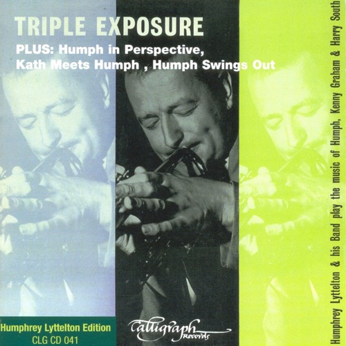 Triple Exposure (Triple Exposure / Kath Meets Humph / Humph in Perspective / Humph Swings Out)