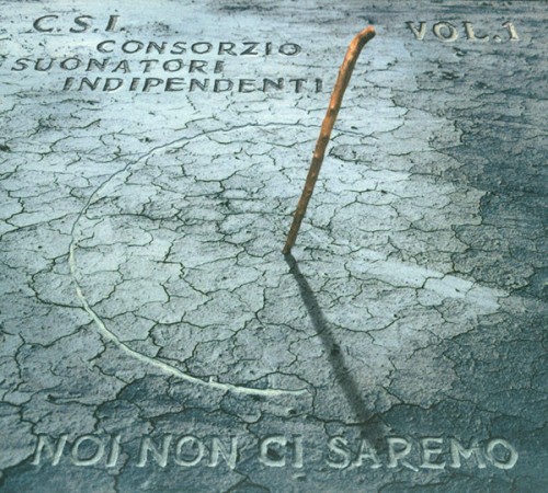 Noi non ci saremo, Volume 1