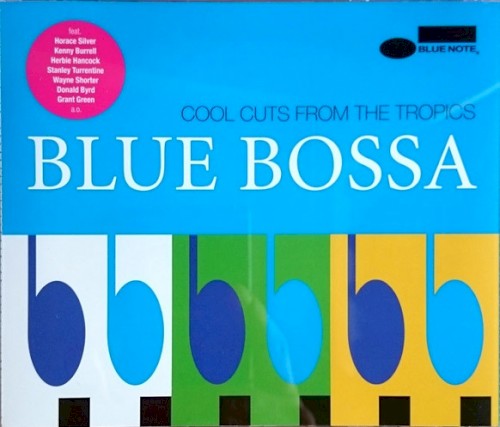 Blue Bossa - Cool Cuts From The Tropics