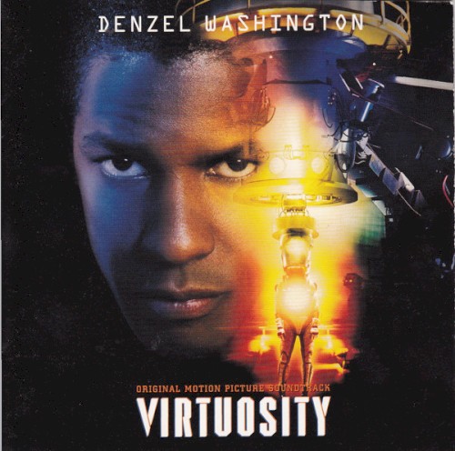 Virtuosity: Original Motion Picture Soundtrack