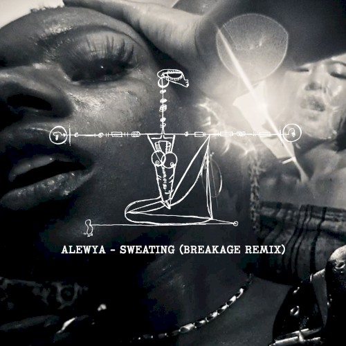 Sweating (Breakage remix)