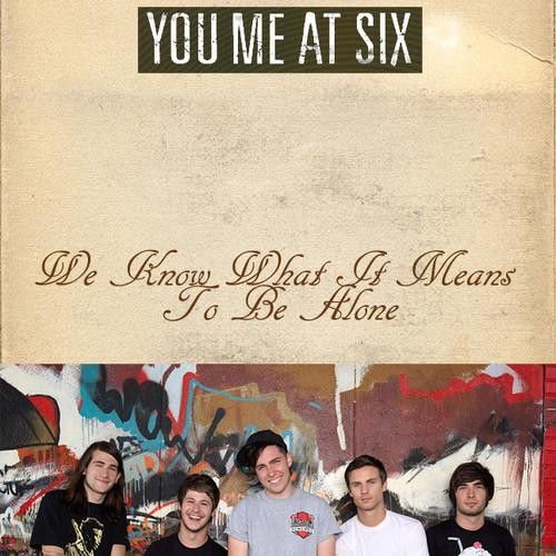 We Know What It Means to Be Alone