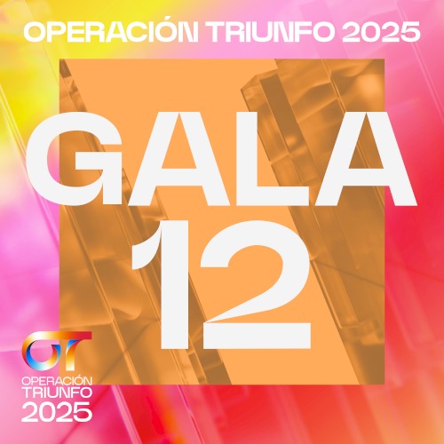 OT Gala 12 (Operación Triunfo 2025)