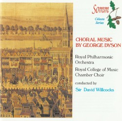 Choral Music of George Dyson
