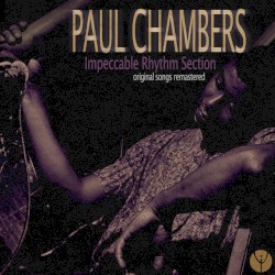 Impeccable Rhythm Sections (Original Songs Remastered)