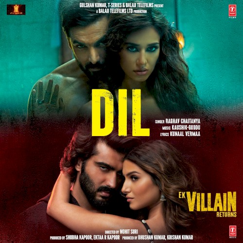 Dil (From “Ek Villain Returns”)