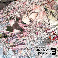 TANO*C REMIXES 3
