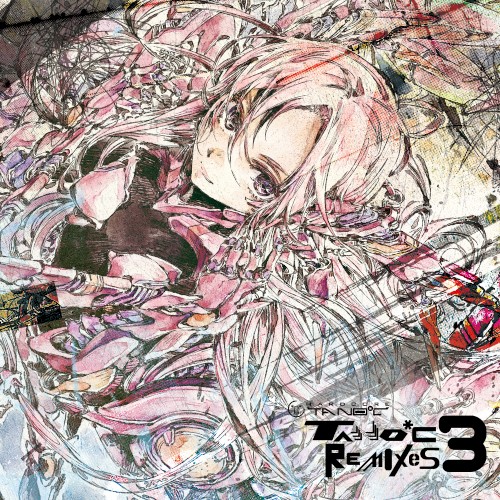 TANO*C REMIXES 3