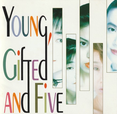 Young, Gifted and Five