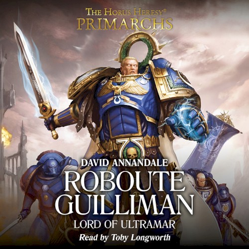 Roboute Guilliman: Lord of Ultramar