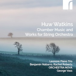 Chamber Music and Works for String Orchestra