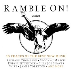 Ramble On! 15 Tracks of the Best New Music
