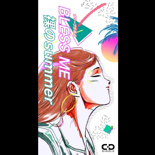 BLESS ME / 裸のSummer