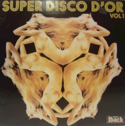 Super Disco d'or, Vol 1