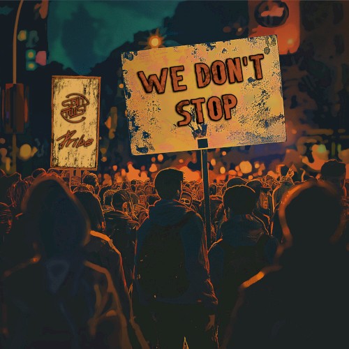We Don’t Stop