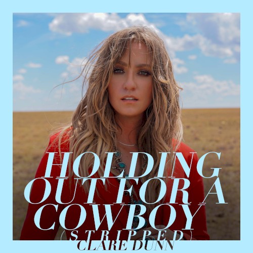 Holding Out For A Cowboy (Stripped)