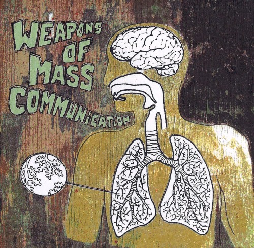 Weapons of Mass Communication